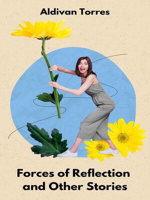 cover image of Forces of Reflection and Other Stories